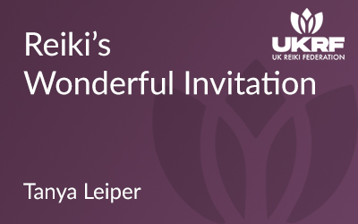 Reiki’s Wonderful Invitation